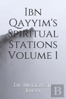 Ibn Qayyim'S Spiritual Stations Volume 1