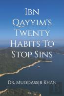 Ibn Qayyim'S Twenty Habits To Stop Sins