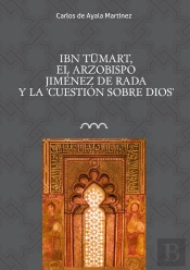Ibn Tumart, El Arzobispo Jiménez De Rada Y La 'Cuestión Sobre Dios'