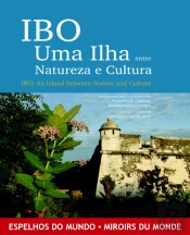 IBO - Uma Ilha Entre Natureza e Cultura | Une Île Entre Nature et Culture