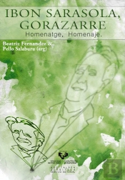 Ibon Sarasola, Gorazarre. Homenatge, Homenaje