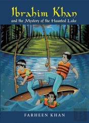 Ibrahim Khan And The Mystery Of The Haunted Lake