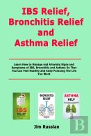 Ibs Relief, Bronchitis Relief And Asthma Relief