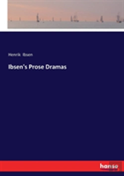 Bertrand.pt - Ibsen'S Prose Dramas