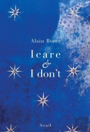Icare & I Don'T ; Drames Contemplatifs
