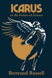 Icarus Or The Future Of Science