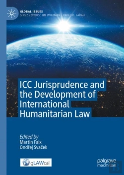 Bertrand.pt - Icc Jurisprudence And The Development Of International Humanitarian Law