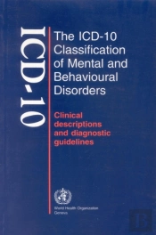 Icd-10 Classification Of Mental And Behavioural Disordersclinical Description And Diagnostic Guidelines