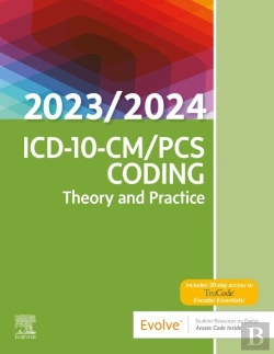 Bertrand.pt - Icd-10-Cm/Pcs Coding: Theory And Practice, 2023/2024 Edition - E-Book