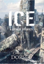 Ice And Other Stories