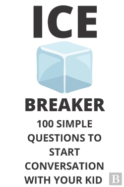 Bertrand.pt - Ice Breaker 100 Simple Questions To Start Conversation With Your Kid