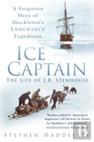 Ice Captain: The Life Of J.R. Stenhouse