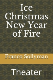 Ice Christmas New Year Of Fire