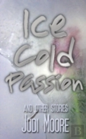 Ice Cold Passion