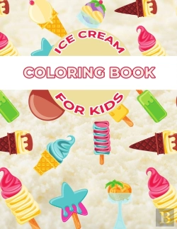 Bertrand.pt - Ice Cream Coloring Book For Kids