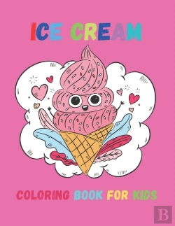 Bertrand.pt - Ice Cream Coloring Book For Kids