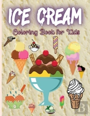 Ice Cream Coloring Book For Kids