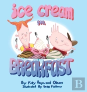 Ice Cream For Breakfast