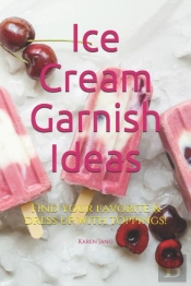 Ice Cream Garnish Ideas