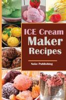 Ice Cream Maker Recepics