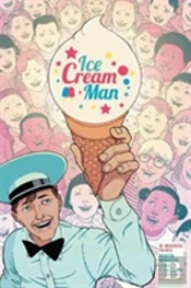 Ice Cream Man Volume 1: Rainbow Sprinkles