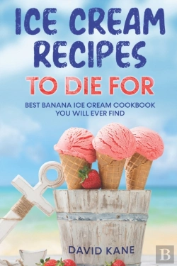 Bertrand.pt - Ice Cream Recipes To Die For