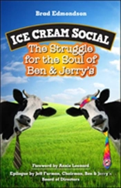 Ice Cream Social: The Struggle For The Soul Of Ben & Jerry'S