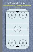 Ice Hockey 2 In 1 Tacticboard And Training Workbook