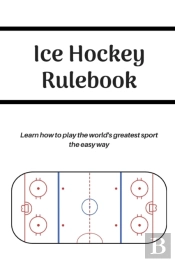 Ice Hockey Rulebook