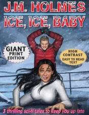 Ice, Ice, Baby Giant Print Edition: Spac