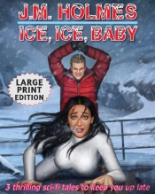 Ice, Ice, Baby Large Print Edition: Spac