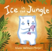 Ice In The Jungle