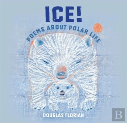 Bertrand.pt - Ice! Poems About Polar Life