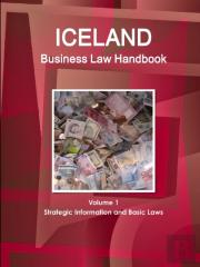 Iceland Business Law Handbook Volume 1 Strategic Information And Basic Laws