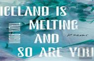 Iceland Is Melting And So Are You