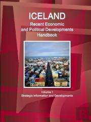 Iceland Recent Economic And Political Developments Handbook Volume 1 Strategic Information And Developments