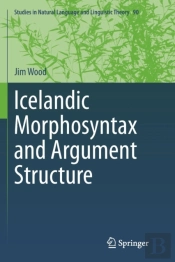Icelandic Morphosyntax And Argument Structure
