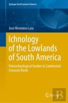 Ichnology Of The Lowlands Of South America