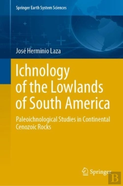 Bertrand.pt - Ichnology Of The Lowlands Of South America