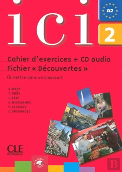 Bertrand.pt - Ici : Ici Fichier D'Entrainement + Cd Audio Fichier Decouvertes 2