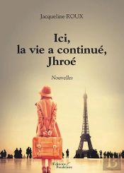 Ici, La Vie A Continue, Jhroe