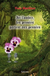 Ici L'Ombre Les Pensees Parlent Aux Pensees