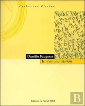 Ici N'Est Plus Tres Loin