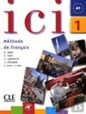 Ici : Niveau 1 ; Livre De L'Élève + Cd Audio