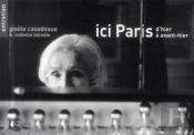 Ici Paris, D'Hier À Avant-Hier ; Entretien