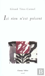 Ici Rien N'Est Present