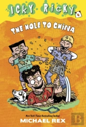 Icky Ricky #4: The Hole To China
