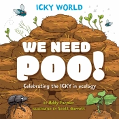 Icky World: We Need Poo!