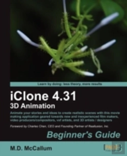 Bertrand.pt - Iclone 4.31 3d Animation Beginner'S Guide