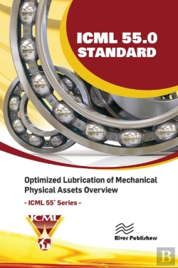 Bertrand.pt - Icml 55.0 Â€“ Optimized Lubrication Of Mechanical Physical Assets Overview